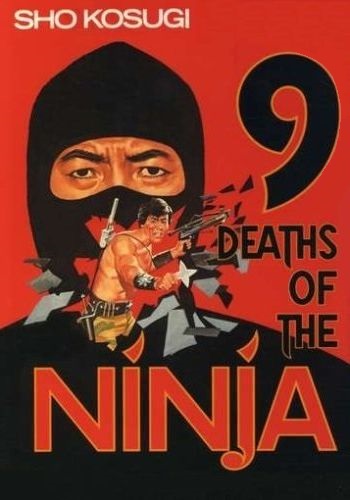 9 Deaths Of The Ninja